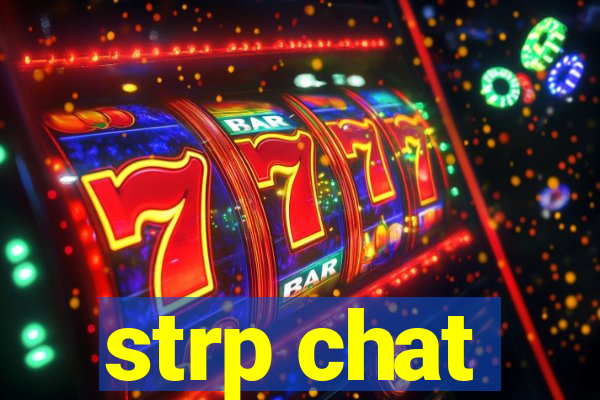 strp chat